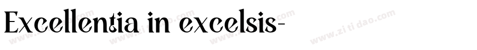 Excellentia in excelsis字体转换